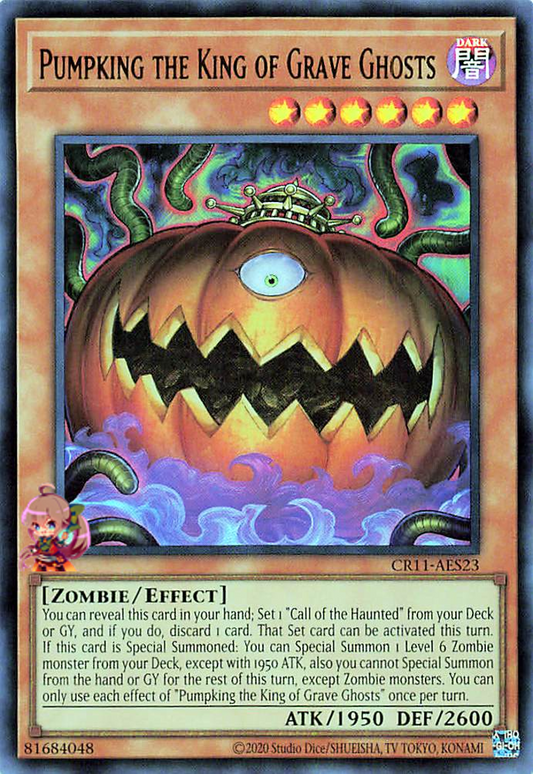 Pumpking the King of Grave Ghosts [CR11-AES23-UR]