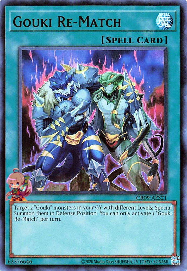 Gouki Re-Match [CR09-AES21-UR]