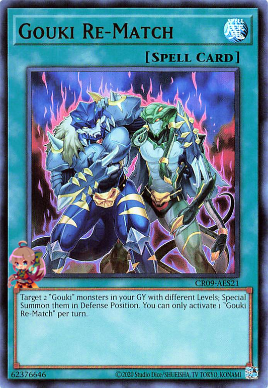 Gouki Re-Match [CR09-AES21-UR]