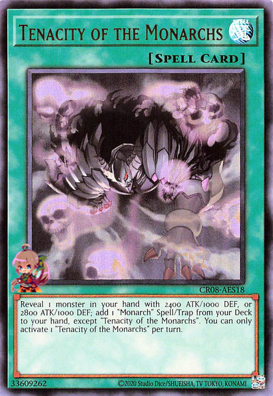 Tenacity of the Monarchs [CR08-AES18-UR]
