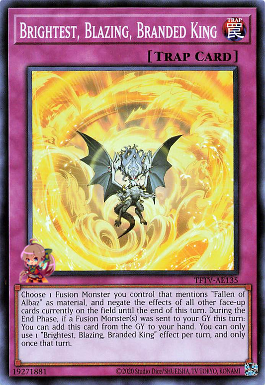 Brightest, Blazing, Branded King [TFTV-AE135-C]