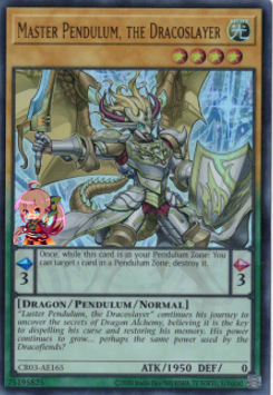 Master Pendulum, the Dracoslayer [CR03-AE165-UR]
